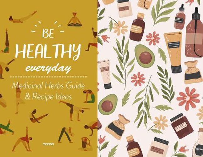 Be Healthy Everyday: With Plants Guide & Recipe Ideas