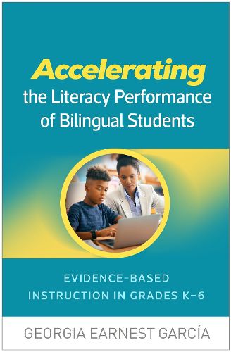 Cover image for Accelerating the Literacy Performance of Bilingual Students