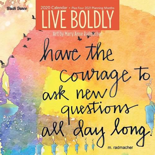 Live Boldly 2020 Square Wall Calendar