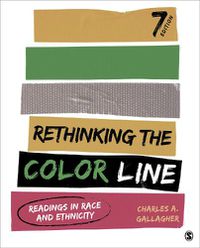 Cover image for Rethinking the Color Line: Readings in Race and Ethnicity