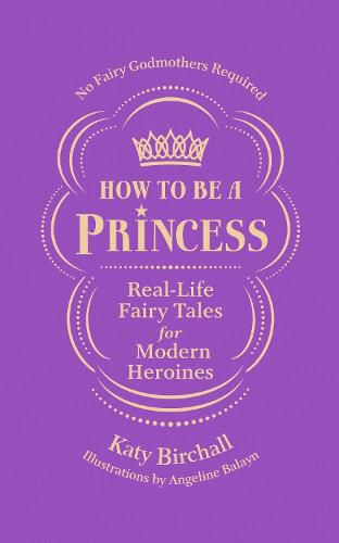 How to be a Princess