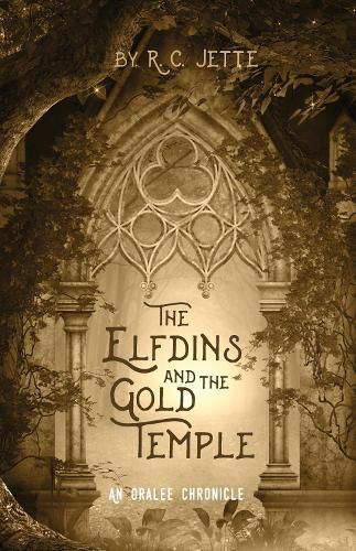 Cover image for The Elfdins and the Gold Temple: An Oralee Chronicle