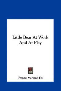 Cover image for Little Bear at Work and at Play