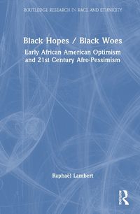 Cover image for Black Hopes / Black Woes