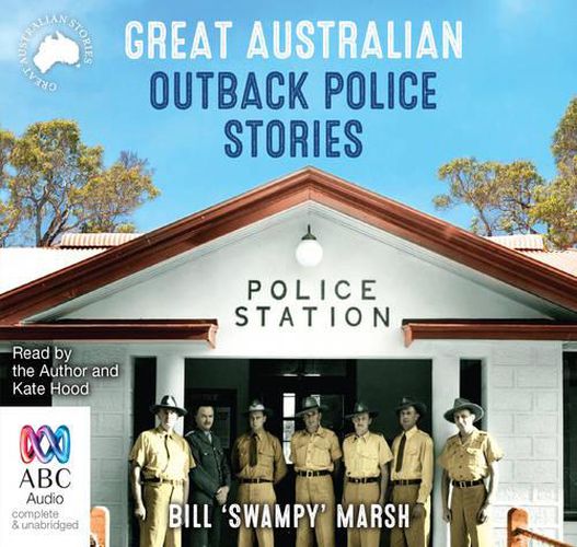 Cover image for Great Australian Outback Police Stories