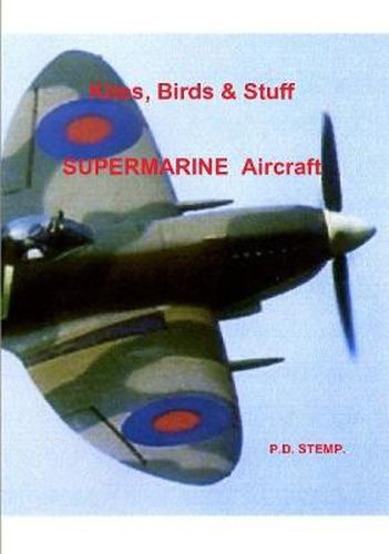 Cover image for Kites, Birds & Stuff - SUPERMARINE Aircraft