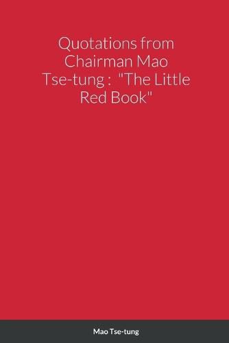 Quotations from Chairman Mao Tse-tung