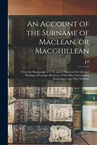 Cover image for An Account of the Surname of Maclean, or Macghillean