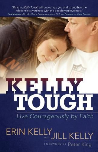 Cover image for Kelly Tough: Live Courageously by Faith