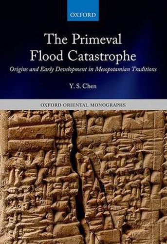 Cover image for The Primeval Flood Catastrophe: Origins and Early Development in Mesopotamian Traditions