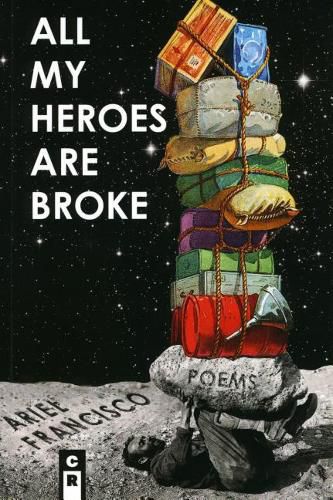 Cover image for All My Heroes Are Broke