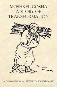Cover image for Moshkel Gosha: A Story of Transformation