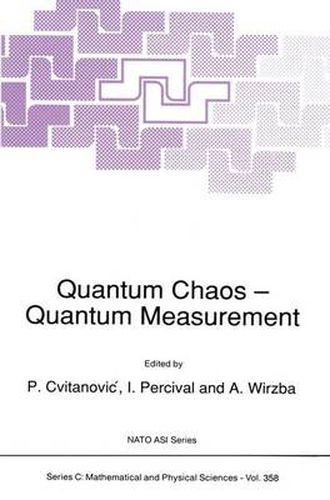 Cover image for Quantum Chaos - Quantum Measurement