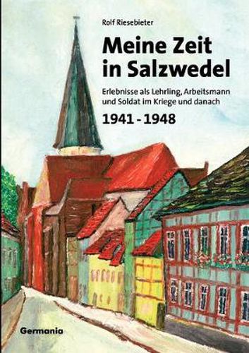 Cover image for Meine Zeit in Salzwedel 1941-1948