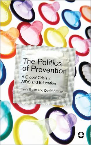 The Politics of Prevention: A Global Crisis in AIDS and Education