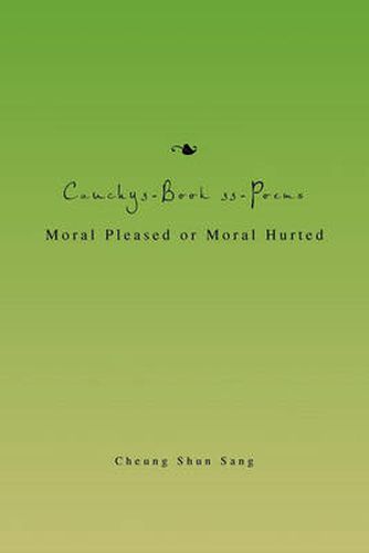 Cover image for Cauchy3-Book 33-Poems: Moral Pleased or Moral Hurted