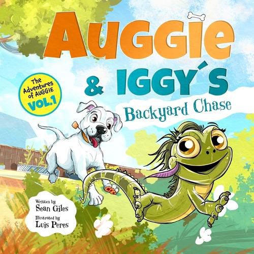 Cover image for Auggie and Iggy's Backyard Chase