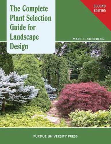 Cover image for The Complete Plant Selection Guide for Landscape Design