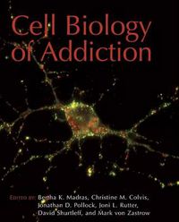 Cover image for Cell Biology of Addiction