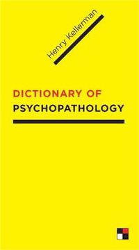 Cover image for The Dictionary of Psychopathology