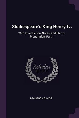 Cover image for Shakespeare's King Henry Iv.