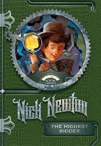 Cover image for Nick Newton the Highest Bidder