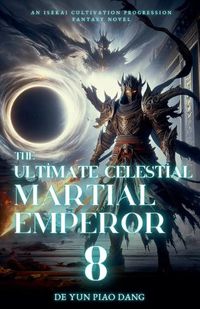 Cover image for The Ultimate Celestial Martial Emperor