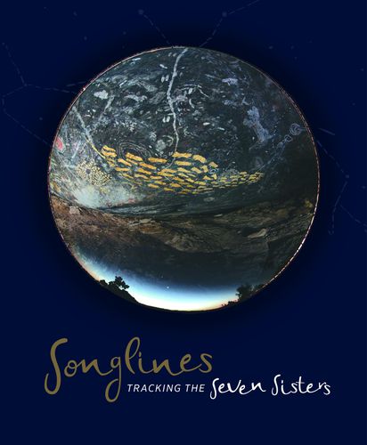 Cover image for Songlines: Tracking the Seven Sisters
