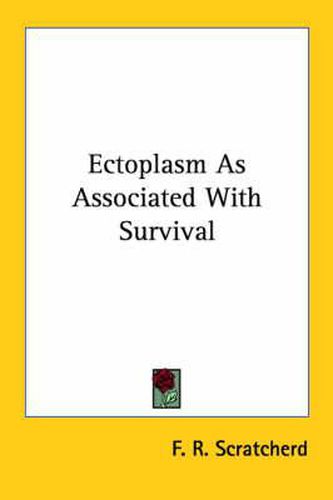 Cover image for Ectoplasm as Associated with Survival