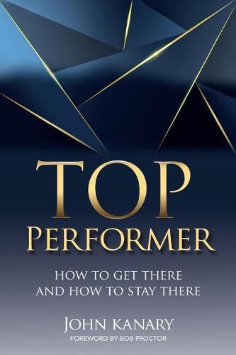 Top Performer: How to Get There and How to Stay There