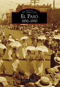 Cover image for El Paso, 1850-1950