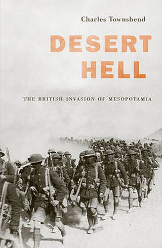 Cover image for Desert Hell: The British Invasion of Mesopotamia