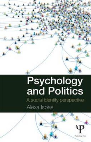 Cover image for Psychology and Politics: A Social Identity Perspective