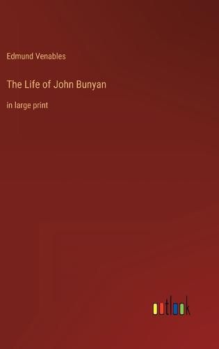 Cover image for The Life of John Bunyan