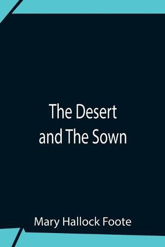 Cover image for The Desert And The Sown