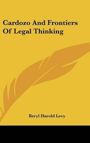 Cover image for Cardozo and Frontiers of Legal Thinking