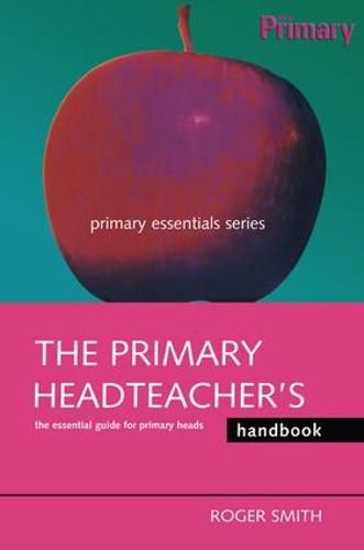 Cover image for The Primary Headteacher's Handbook