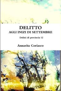 Cover image for DELITTO AGLI INIZI DI SETTEMBRE - Delitti di provincia 12