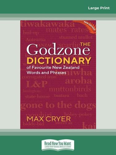 Cover image for The Godzone Dictionary (2nd edition): of favourite New Zealand words and phrases