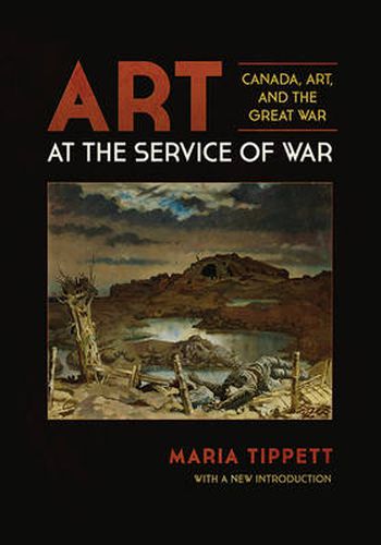 Cover image for Art at the Service of War: Canada, Art, and the Great War