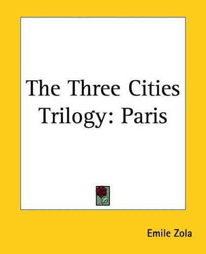 Cover image for The Three Cities Trilogy: Paris