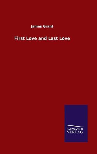 Cover image for First Love and Last Love