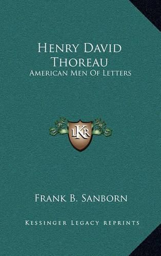 Henry David Thoreau: American Men of Letters