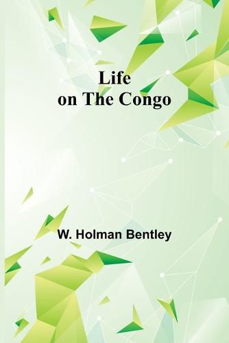 Cover image for Life on the Congo