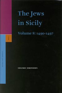 Cover image for The Jews in Sicily, Volume 8 (1490-1497)