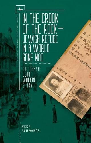 Cover image for In the Crook of the Rock: Jewish Refuge in a World Gone Mad - The Chaya Leah Walkin Story