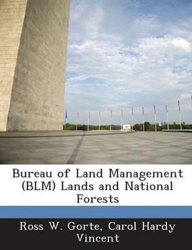 Bureau of Land Management (Blm) Lands and National Forests