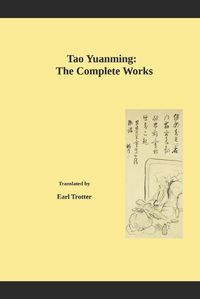 Cover image for Tao Yuanming: The Complete Works