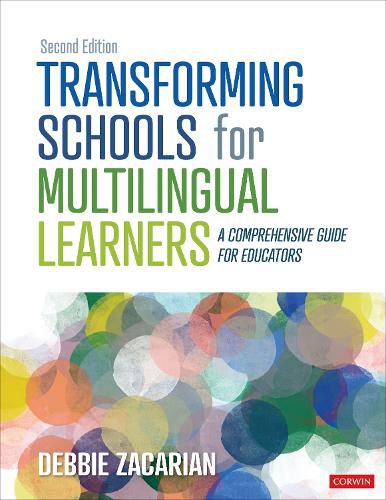 Cover image for Transforming Schools for Multilingual Learners: A Comprehensive Guide for Educators