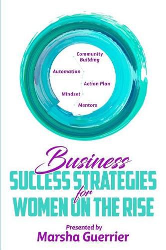 Cover image for Business Success Strategies for Women on the Rise